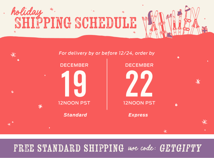 title nine holiday shipping schedule: to receive your package by or before december 24, order with standard shipping by december 19 at 12 noon PST or express shipping by december 22 at noon PST | get free standard shipping, no minimum with code getgifty